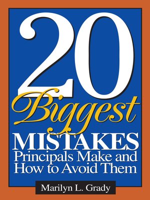 cover image of 20 Biggest Mistakes Principals Make and How to Avoid Them